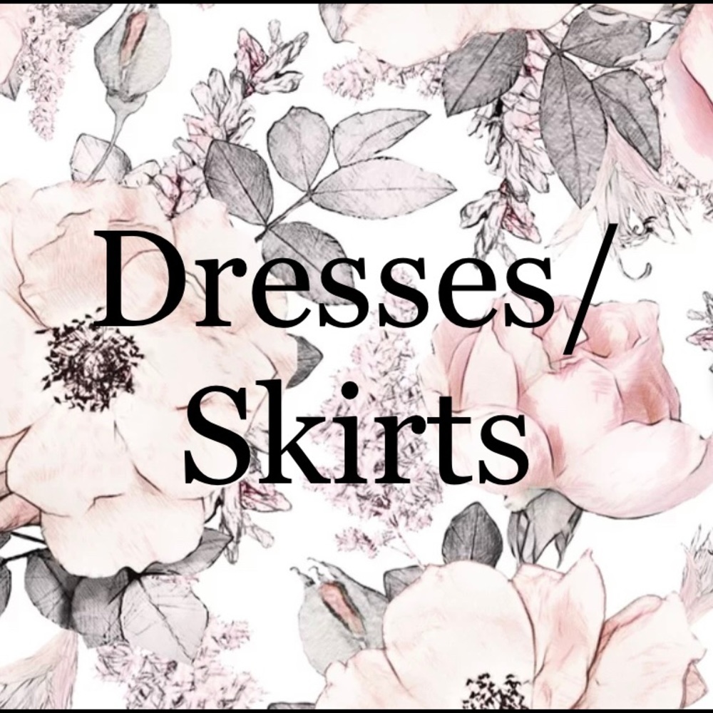Dresses/Skirts
